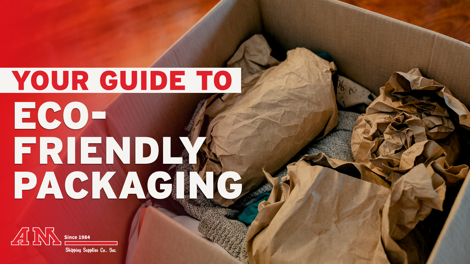 Your Guide to Eco-Friendly Packaging 